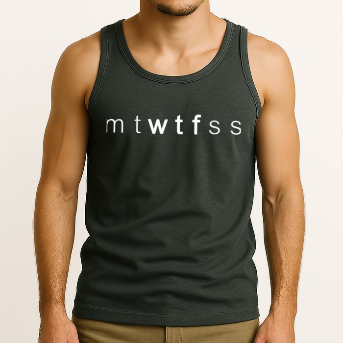 mtWTFss Days of the Week WTF Tank Top