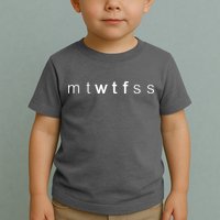 mtWTFss Days of the Week WTF Toddler T-Shirt