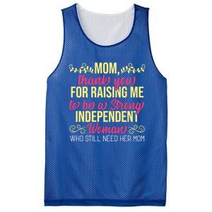 Mom Thank You For Raising Me To Be Strong Independent Gift Mesh Reversible Basketball Jersey Tank