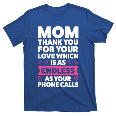 Mom Thank You For Your Love Mother Gift T-Shirt