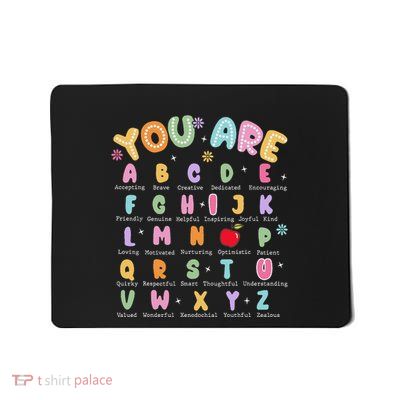 Motivational Teacher You Are Alphabet Abc Back To School Mousepad