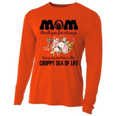 Mom Thank You Lways Being My Anchor MotherS Day Gift Cooling Performance Long Sleeve Crew