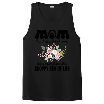 Mom Thank You Lways Being My Anchor MotherS Day Gift PosiCharge Competitor Tank