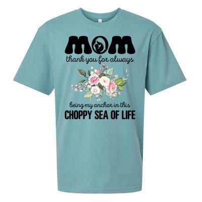 Mom Thank You Lways Being My Anchor MotherS Day Gift Sueded Cloud Jersey T-Shirt