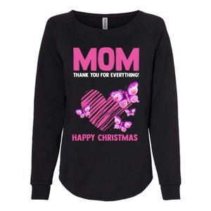 Mom Thank You For Everything! Happy Mum Mom Cute Gift Womens California Wash Sweatshirt