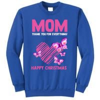 Mom Thank You For Everything! Happy Mum Mom Cute Gift Sweatshirt