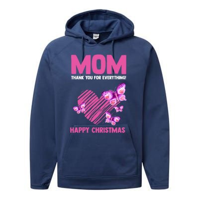 Mom Thank You For Everything! Happy Mum Mom Cute Gift Performance Fleece Hoodie