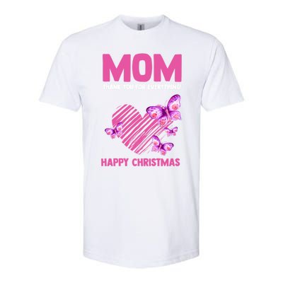 Mom Thank You For Everything! Happy Mum Mom Cute Gift Softstyle CVC T-Shirt