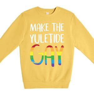 Make The Yuletide Christmas Lgbt Funny Gift Premium Crewneck Sweatshirt