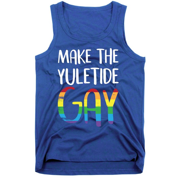 Make The Yuletide Christmas Lgbt Funny Gift Tank Top