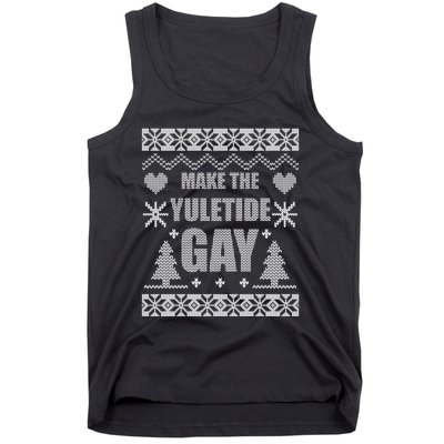 Make The Yuletide Gay Gay Ugly Christmas Tank Top