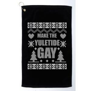 Make The Yuletide Gay Gay Ugly Christmas Platinum Collection Golf Towel