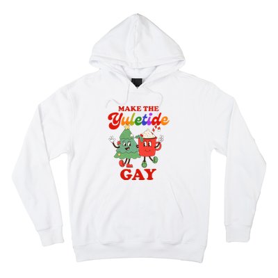 Make The Yuletide Gay Christmas Lgbtq Retro Gay Xmas Hoodie