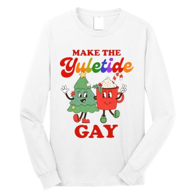 Make The Yuletide Gay Christmas Lgbtq Retro Gay Xmas Long Sleeve Shirt