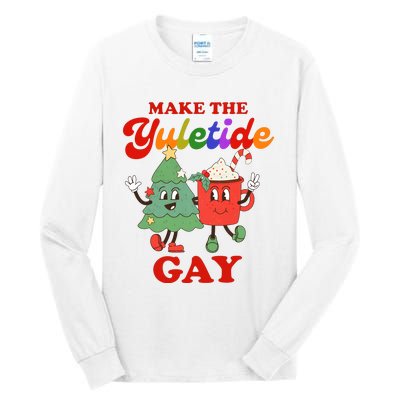 Make The Yuletide Gay Christmas Lgbtq Retro Gay Xmas Tall Long Sleeve T-Shirt