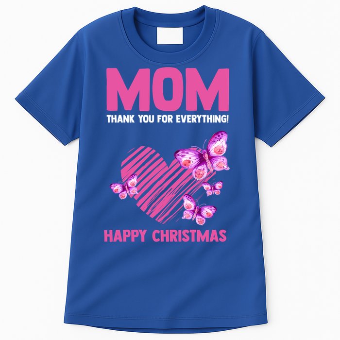 Mom Thank You For Everything! Happy Mum Mom Gift Tall T-Shirt