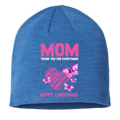 Mom Thank You For Everything! Happy Mum Mom Gift Sustainable Beanie