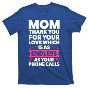 Mom Thank You For Your Love Mother Cool Gift T-Shirt