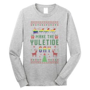 Make The Yuletide Gay Ugly Christmas Lgbt Pride Rainbow Xmas Long Sleeve Shirt