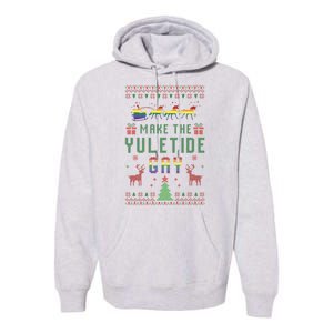 Make The Yuletide Gay Ugly Christmas Lgbt Pride Rainbow Xmas Premium Hoodie