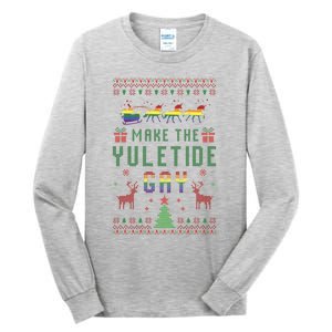 Make The Yuletide Gay Ugly Christmas Lgbt Pride Rainbow Xmas Tall Long Sleeve T-Shirt