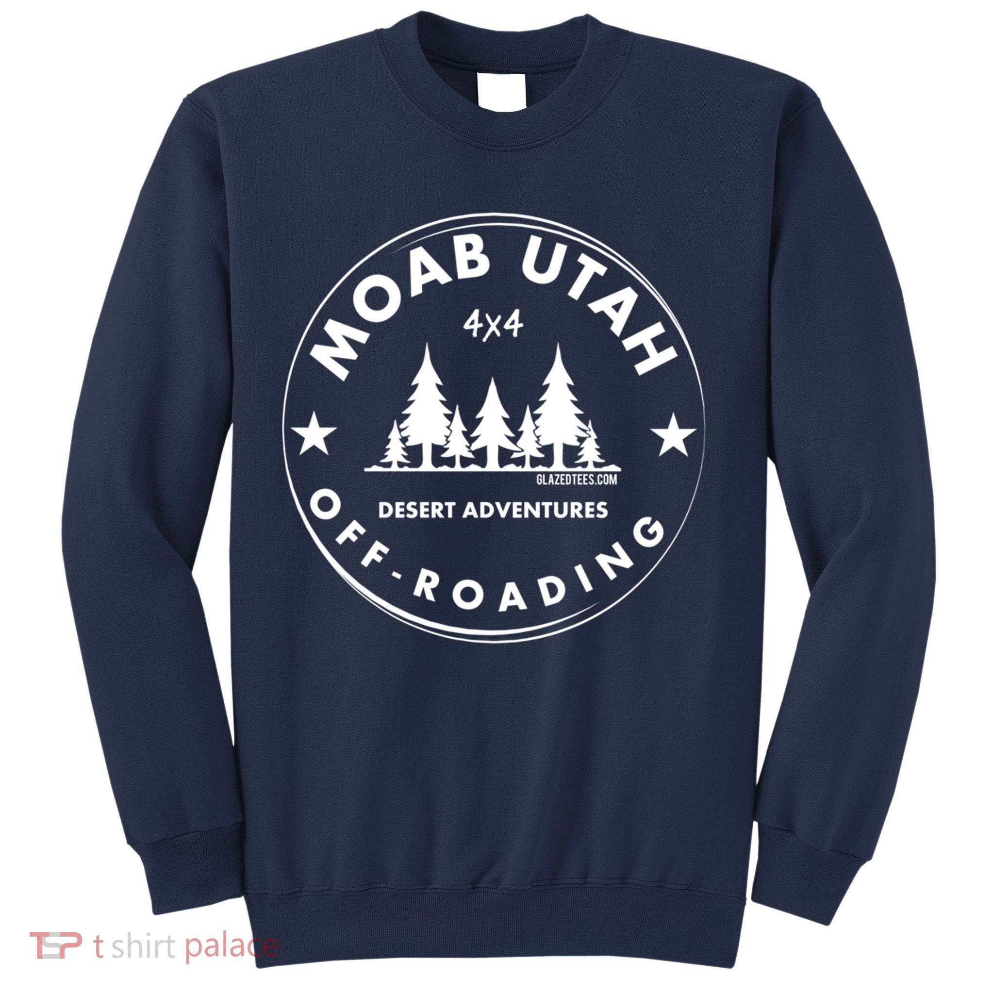 Moab Utah 4x4 Off Road Retro Adventures Sweatshirt