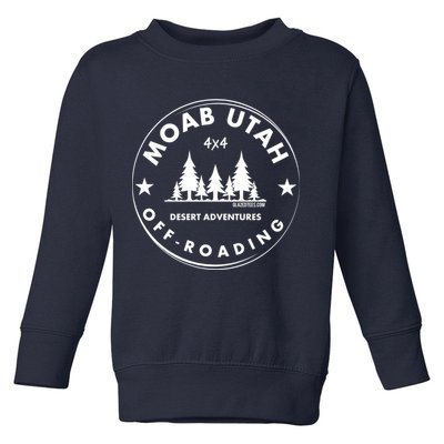 Moab Utah 4x4 Off Road Retro Adventures Toddler Sweatshirt