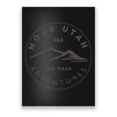 Moab Utah 4x4 Off Road Adventures Poster