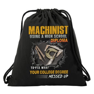 Machinist Using A High School Diploma Drawstring Bag