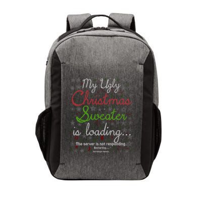 My Ugly Christmas Sweater Loading Funny Christmas Gift Vector Backpack