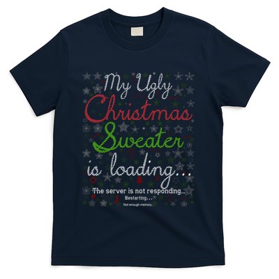 My Ugly Christmas Sweater Loading Funny Christmas Gift T-Shirt