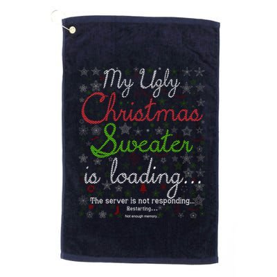 My Ugly Christmas Sweater Loading Funny Christmas Gift Golf Towel
