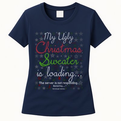 My Ugly Christmas Sweater Loading Funny Christmas Gift Womens T-Shirt