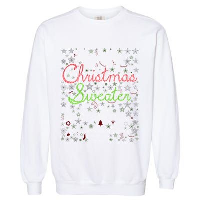 My Ugly Christmas Sweater Loading Funny Christmas Gift Garment-Dyed Sweatshirt