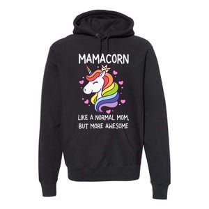 Mamacorn Unicorn Costume Mom MotherS Day Premium Hoodie