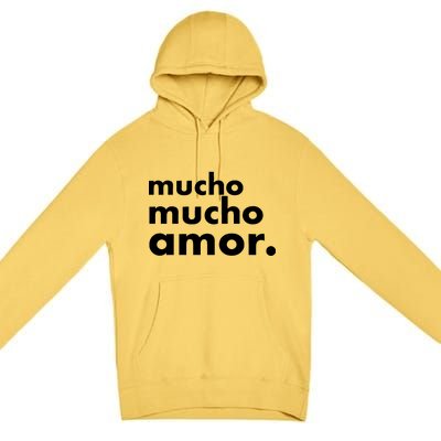 Mucho Mucho Amor Funny Meme Premium Pullover Hoodie