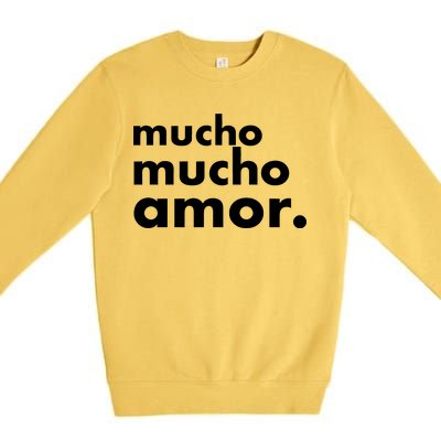 Mucho Mucho Amor Funny Meme Premium Crewneck Sweatshirt