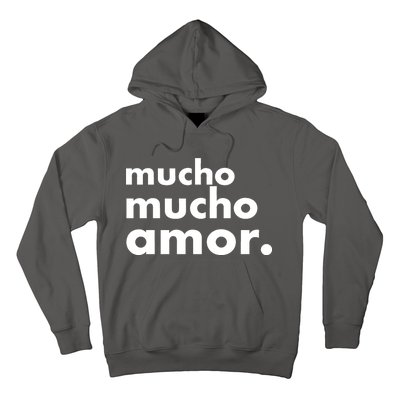 Mucho Mucho Amor Funny Meme Hoodie