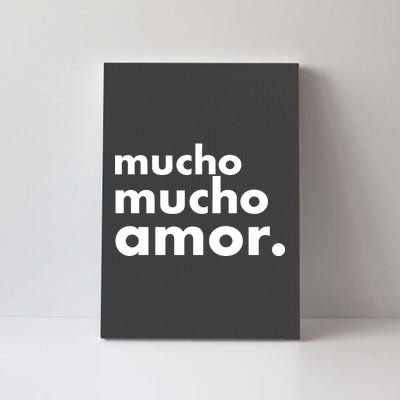 Mucho Mucho Amor Funny Meme Canvas