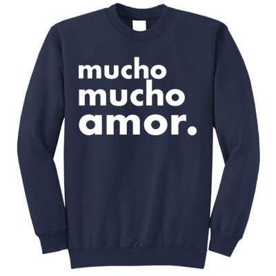 Mucho Mucho Amor Funny Meme Sweatshirt