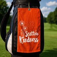 Matching Unity Day Orange Teacher Kindness Be Kind Golf Towel
