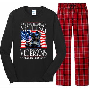 Military Us Flag We Owe Illegals Nothing Veterans Everything Gift Long Sleeve Pajama Set