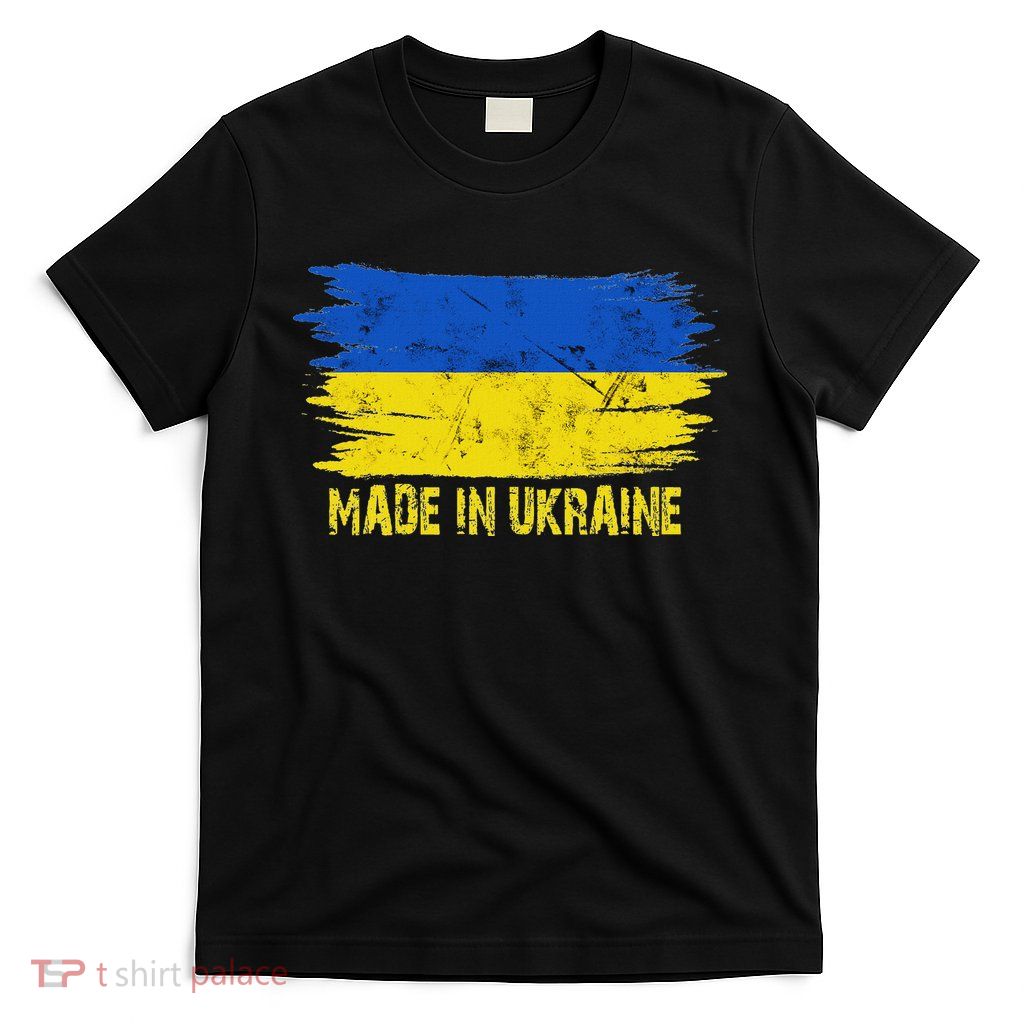 Made Ukraine Flag Ukrainian Proud In Ukraine T-Shirt