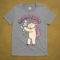 Mamacorn Unicorn Gift T-Shirt