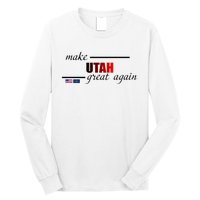 Make Utah Great Again Long Sleeve Shirt