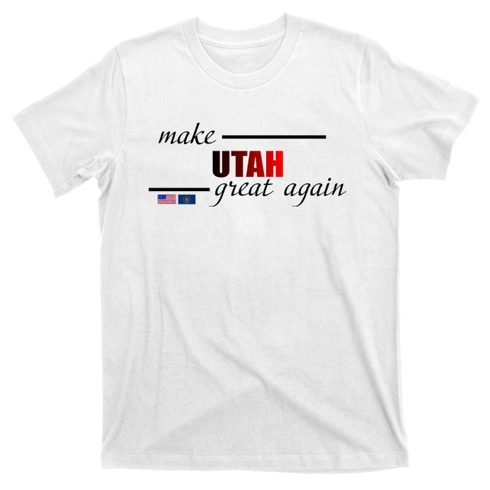 Make Utah Great Again T-Shirt