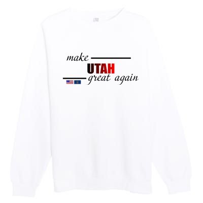 Make Utah Great Again Premium Crewneck Sweatshirt