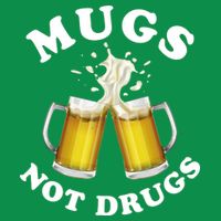Mugs Not Drugs Funny St. Patrick's Day Beer Sweatshirt