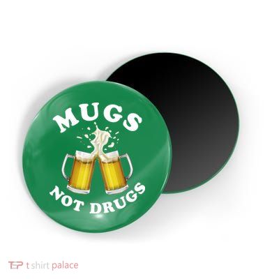 Mugs Not Drugs Funny St. Patrick's Day Beer Magnet