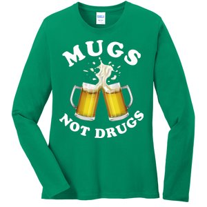 Mugs Not Drugs Funny St. Patrick's Day Beer Ladies Long Sleeve Shirt